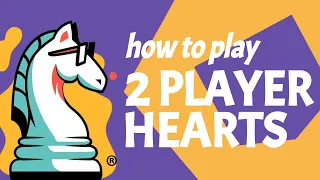 How to Play Hearts for 2 Players | a trick avoidance card game