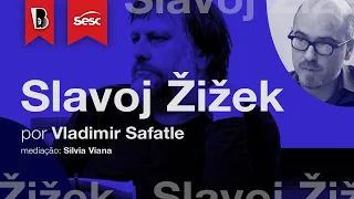 Introdução a Slavoj Žižek — Vladimir Safatle