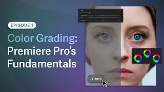 Color Grading Basics: Adobe Premiere Pro