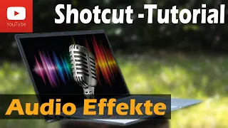 Shotcut | Audio Effekte ( Musik) einfügen und anpassen Tutorial
