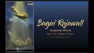"Bagai Rajawali " by  Anabelle Wiana ( Ps  Bebas Pinem), Offcial Music Video