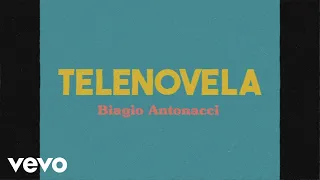 Biagio Antonacci - Telenovela (Lyric Video)