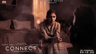 CONNECT- Promo 4 | Nayanthara | Anupam Kher| Sathyaraj | Vignesh Shivan | Ashwin Saravanan