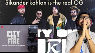 CITY ON FIRE - DEEP KALSI X SIKANDER KAHLON X SKY 38 X AL BAMANIA | TUNNEL VISION | REACTION | ASH