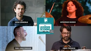 Lockdown Sessions Vol.40:  Ryan Keberle, Savannah Harris, Theo Bleckmann, Ohad Talmor