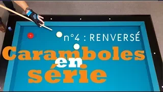 Caramboles en série  - Point renversé - Billard français