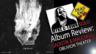 Sadistik & Maulskull - Oblivion Theater Review | DEHH