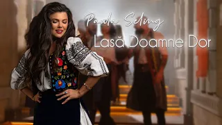 Paula Seling - Lasa Doamne Dor [Official Video]