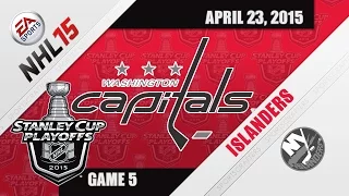 Islanders vs Capitals - Round 1 Game 5 (Play NHL 15)