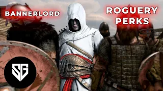 Bannerlord Perks Guide - Roguery Perks: Complete Guide To All Roguery Perks & Bonus At The End!