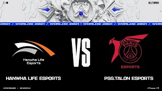 HLE vs. PSG | Worlds 2021 Групповая стадия День 6 | Hanwha Life Esports vs. PSG Talon