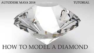 Maya Tutorial 2018 | How to model a Diamond