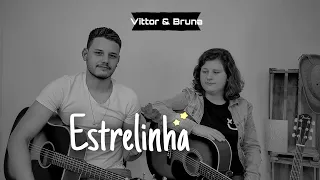 Estrelinha - Marília Mendonça (Cover Vittor e Bruna)