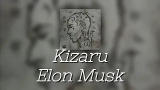 💀Текст песни "Elon Musk" (Kizaru) [First Day Out]