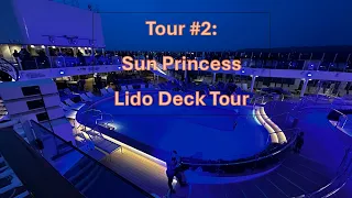 A complete tour of the Lido, (deck 17 ) and deck 18 on the new Sun Princess