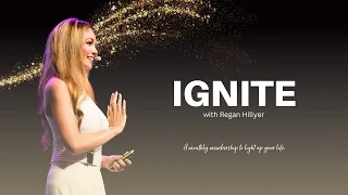 Ignite with Regan Hillyer