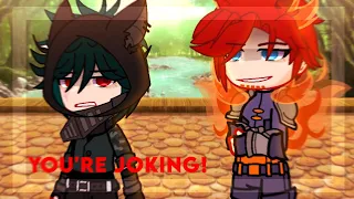 “You're joking!” | Villain Deku Au | Gacha meme | Original Idea