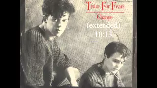 Change (extended) - Tears for Fears