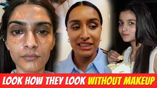 Bollywood TOP Actress Without Makeup - Sonam Kapoor I Sharaddha Kapoor I Alia Bhatt