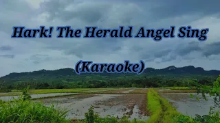 Hark! The Herald Angel Sing (Karaoke)