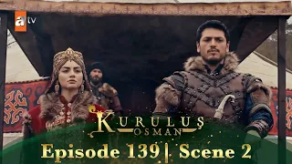 Kurulus Osman Urdu | Season 5 Episode 139 Scene 2 | Agar Mehmet waqi gaddaar nikalta hai toh...