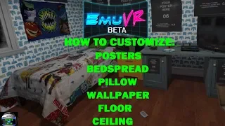 EmuVR Beta: How to Customize Posters, Bed, Pillow, Wallpaper, Floor, & Ceiling