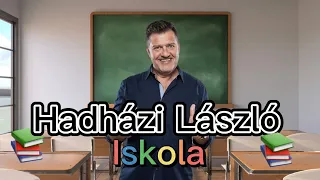 Hadházi lászló | Iskola📚 (radió kabaré 2018 dec 31.)