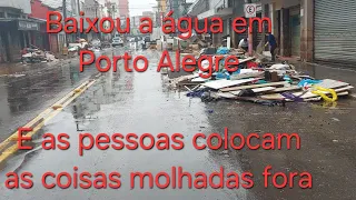 Baixou a água e muito lixo nas ruas de Porto Alegre.