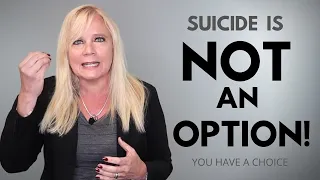 SUICIDE IS NOT AN OPTION | YOU HAVE A CHOICE | #notanoption | Mentally STRONG