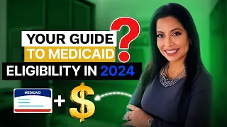 Medicaid Eligibility - Medicaid Income and Asset Limits – 2024