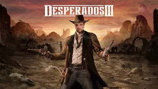 Desperados III Лучшая стратегия в мире! #1