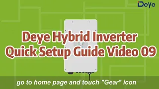 Deye Hybrid Inverter Quick Setup Guide Video 09