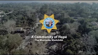 A Community of Hope - CHP Montecito Mudslide Story