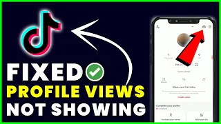 How to Fix TikTok Profile Views Option Not Showing (100% FIXED)