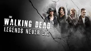 The Walking Dead Tribute || Legends Never Die