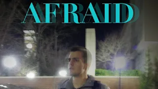 "Afraid" - Short Film