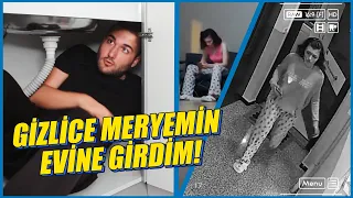 MERYEM CAN' IN EVİNDE GİZLİCE KALIP KORKUTTUM! (EVDEN KAÇTI)