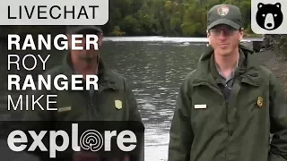 Ranger Mike and Roy - Katmai National Park - Live Chat