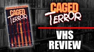 VHS Review #065: Caged Terror (1986, New World Video)