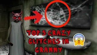 Top 5 - Crazy Glitches in Granny