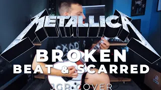 Metallica   Broken, Beat & Scarred Guitar cover