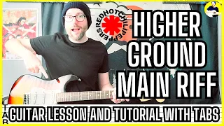 Red Hot Chili Peppers - Higher Ground Main Riff Guitar Lesson | Tab | Tutorial