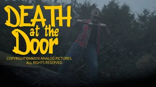 DEATH AT THE DOOR (2021 Horror-Comedy Short Film)