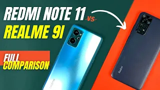 Redmi Note 11 vs Realme 9i Full Comparison | Best Budget Phone in 2022?