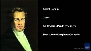 Adolphe Adam, Giselle, Act I: Valse - Pas de vendanges