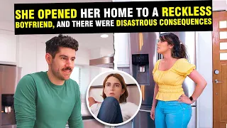 She opened her home to a reckless boyfriend, and there were disastrous consequences- MYKA Media
