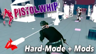 Pistol Whip - Alle Level auf "Hard" und "Modifikationen"