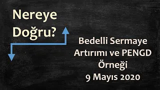 Bedelli Sermaye Artırımları (PENGD Örneği)