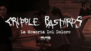 CRIPPLE BASTARDS - La Memoria Del Dolore (Official Audio)