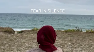 FEAR IN SILENCE